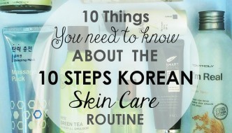 10-Step Korean Skin Care Routine